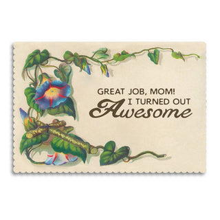 Great Job, Mom! Funny Greeting Card - Holt x Palm -  A funny vintage-inspired card for Mom. "Great Job, Mom! I Turned Out Awesome" €¢ Premium quality, soft touch cardstock €¢ Precision laser cut €¢ Includes an A2 kraft envelope (4-3/8" x 5-3/4") €¢ Blank inside Each card is printed in the USA