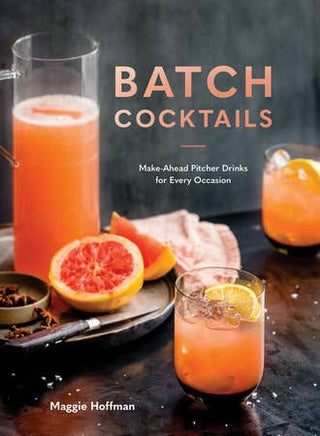 Batch Cocktails - Recipes for making cocktails for friends!