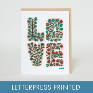 Floral Love You Letterpress Greeting Card - Holt x Palm -  Declare your love with sophistication with the Floral Love You Letterpress Greeting Card by Egg Press. This intricately designed card features a beautiful floral motif, perfectly complementing the words "I love you". Let your special someone know how much they mean to you in an elegant and exclusive way. Comes with a kraft envelope Dimensions: A2 (4.25 x 5.5 inches)