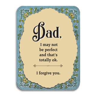 Dad, I'm Not Perfect, I Forgive You Funny Card for Dad