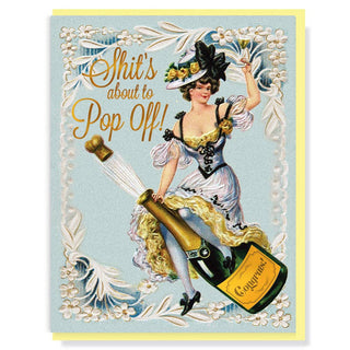 Sh*t's About To Pop Off Congrats Card