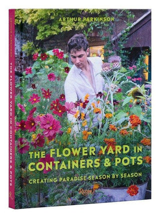 The Flower Yard In Containers and Pots