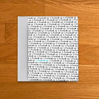 I F*$#ed Up! Card - Holt x Palm -  Sometimes it just is what it is.... Standard Size: 4" x 5-1/4" Blank greeting card. Includes A2 (4-3/8" x 5-3/4") envelope and A2 size cellophane sleeve a